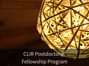 CLIR博士后团队奖学金计划。背景图像：装饰编织球形灯具。
